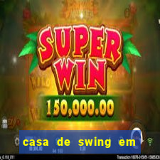 casa de swing em porto seguro